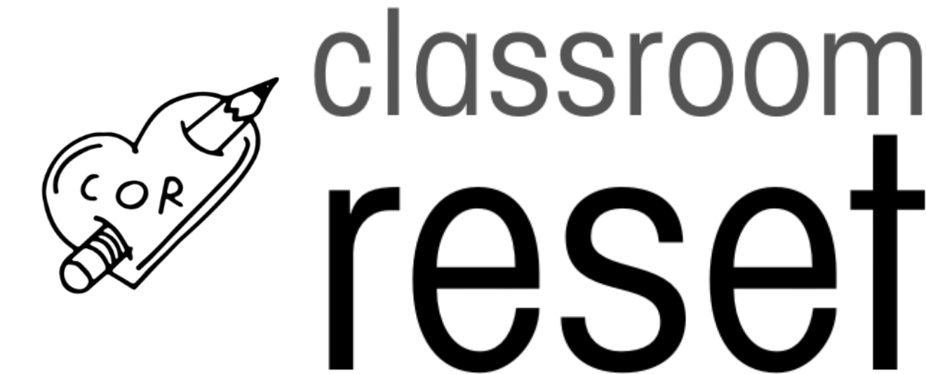 classroom reset