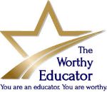 Worthy Educator